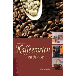 Handbuch Kaffeerösten zu Hause